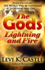 The Gods, Lightning And Fire