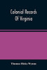 Colonial Records Of Virginia