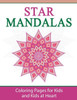 Star Mandalas : Coloring Pages For Kids And Kids At Heart