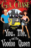 You, Me, And The Voodoo Queen