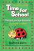 Time For School : Tiempo Para La Escuela