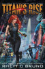 Titan'S Rise : Children Of Titan