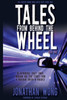 Tales From Behind The Wheel
