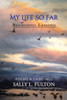 My Life So Far : Breathing Lessons