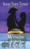 Winds Across Texas : The Bellamys Of Texas