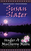 Under A Mulberry Moon : Ben Pecos Mysteries
