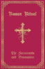 The Roman Ritual : Volume I: Sacraments And Processions