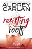 Resisting Roots