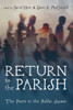 Return To The Parish : The Pastor In The Public Square