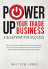 Power Up Your Tradie Business : A Blueprint For Success