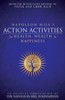 Napoleon Hill'S Action Activities For Health, Wealth And Happiness : An Official Publication Of The Napoleon Hill Foundation