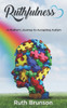 Ruthfulness: A Mother'S Journey To Accepting Autism