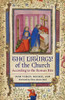 The Liturgy Of The Church : According To The Roman Rite