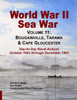 World War Ii Sea War, Volume 11: Bougainville, Tarawa & Cape Gloucester