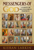 Messengers Of God : A Survey Of Old Testament Prophets