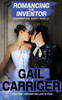 Romancing The Inventor : A Supernatural Society Novella