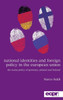 National Identities And Foreign Policy In The European Union : The Russia Policy Of Germany, Poland And Finland