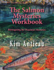 The Salmon Mysteries Workbook : Reimagining The Eleusinian Mysteries