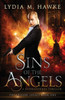 Sins Of The Angels : A Supernatural Thriller