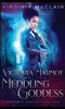 Victoria Marmot And The Meddling Goddess