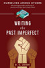 Writing The Past Imperfect