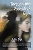 Through My Daughter'S Eyes