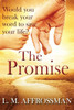 The Promise : When Promises Can Cost Lives