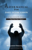 Prayer Manual For Daily Intercession: Effective Way To Pray And Intercede Like A Fire Brand Intercessor.