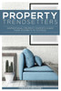 Property Trendsetters : Inspirational Property Experts Share Their Journeys To Success