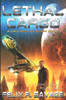 Lethal Cargo: A Space Opera Adventure