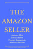 The Amazon Seller : Amazon Fba Private Label Product Research & Selection Process