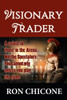 Visionary Trader : Millions The Easy Way
