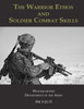 The Warrior Ethos And Soldier Combat Skills : Fm 3-21. 75
