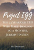 The 23 Year Old Ceo Who Made $900,000 In 12 Months, Jeremy Haynes