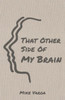 That Other Side Of My Brain