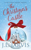The Christmas Castle : A Holiday House Novel