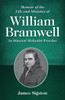 Memoir Of The Life And Ministry Of William Bramwell : An Itinerant Methodist Preacher