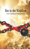 Sex In The Kingdom : Sexual Strongholds And Kingdom Principles