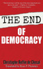 The End Of Democracy