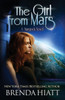 The Girl From Mars : A Starstruck Novel