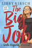 The Big Job - Large Print: A Stella Reynolds Mystery