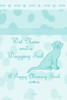 Wet Nose And A Wagging Tail