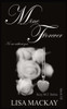 Mine Forever : No Me Without You