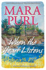 When The Heart Listens : A Milford-Haven Novella