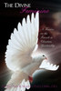 The Divine Feminine : A Treatise On The Female In Christian Spirituality