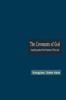 The Covenants Of God: Inquiring About The Promise Of The Lord