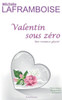 Valentin Sous Zéro : Une Romance Glacée!