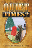 Quiet Times?