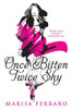 Once Bitten Twice Shy : When Love Doesn'T Conquer All