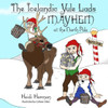 The Icelandic Yule Lads : Mayhem At The North Pole